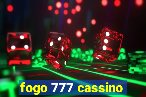 fogo 777 cassino